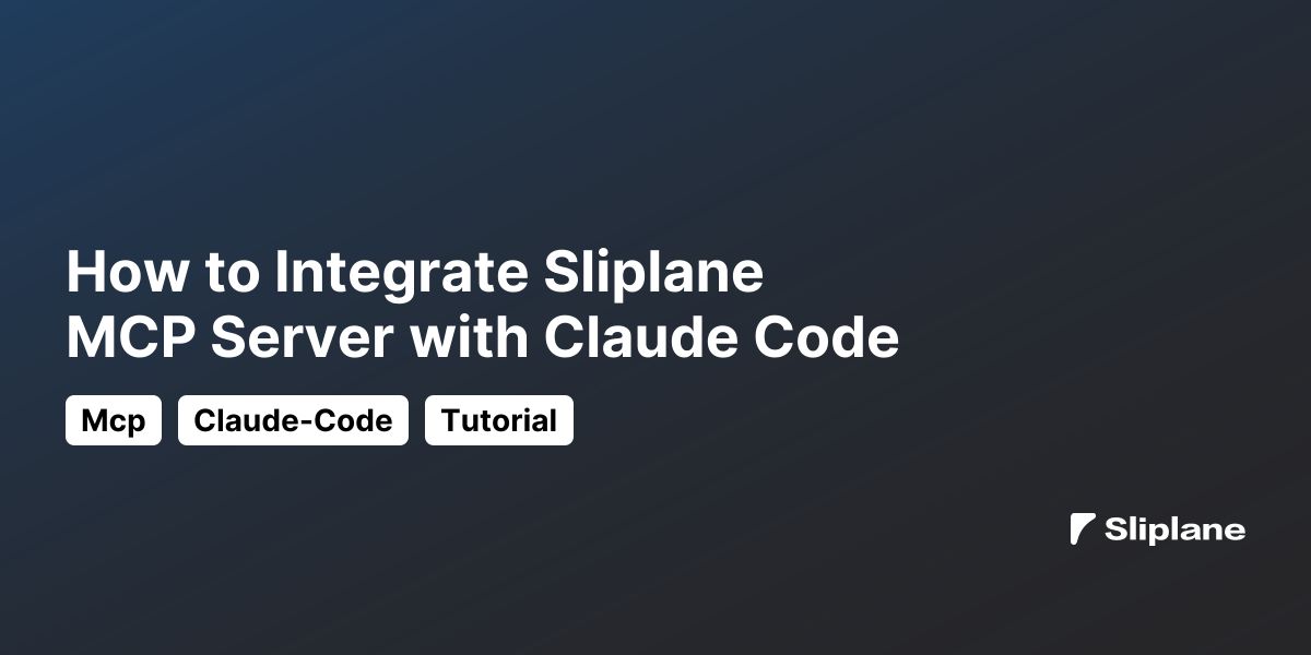 How to Integrate Sliplane MCP Server with Claude Code